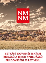 Setkání novoměstských rodáků a jejich spolužáků při dovršení