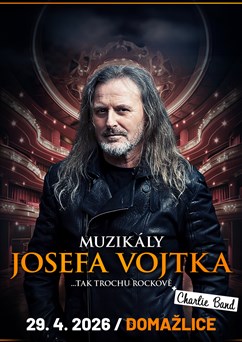 Muzikály Josefa Vojtka v Domažlicích