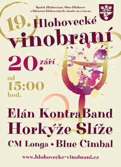 19. HLOHOVECKÉ VINOBRANÍ / Horkýže Slíže, Elán Kontra Band