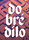 Dobré dílo / Bouška-Reynek-Opasek-Škvorecký-Stryjová-Kryl Dobré dílo / Bouška-Reynek-Opasek-Škvorecký-Stryjová-Kryl