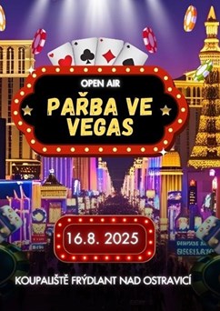  FRÝDLANTSKÝ OPEN AIR - Pařba ve Vegas