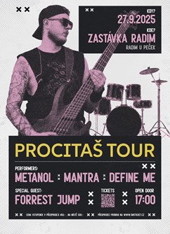 Procitáš Tour: Metanol, Mantra, Define Me + Forrest Jump