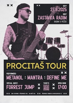 Procitáš Tour: Metanol, Mantra, Define Me + Forrest Jump