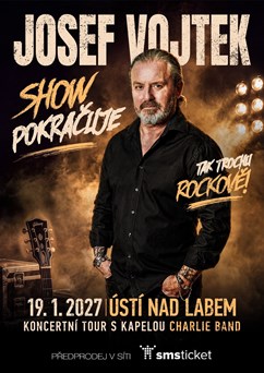 Josef Vojtek: Show pokračuje v Ústí nad Labem