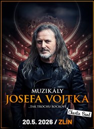 Muzikály Josefa Vojtka ve Zlíně