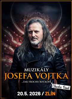 Muzikály Josefa Vojtka ve Zlíně