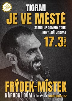 Tigran je ve městě