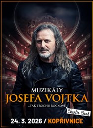 Muzikály Josefa Vojtka v Kopřivnici