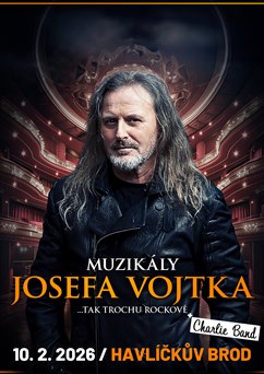 Muzikály Josefa Vojtka v Havlíčkově Brodě