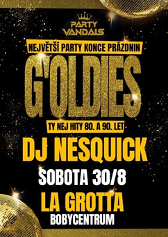G'oldies hity 80. - 90. let w/ Dj Nesquick 