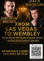 From Las Vegas to Wembley Jaroslav Bresky & Jakub Machulda