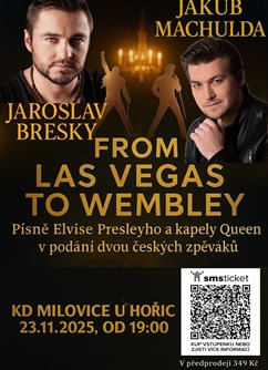From Las Vegas to Wembley Jaroslav Bresky & Jakub Machulda