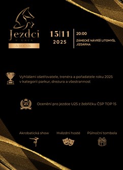 Jezdci v GALA - 3. ročník