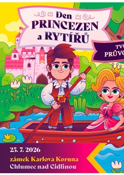 Den princezen a rytířů - Zámek Karlova Koruna