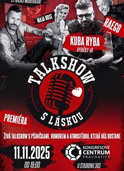 TALKSHOW S LÁSKOU: Kuba Ryba, Raego, Maja Rose 