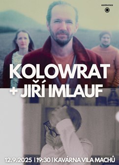 Kolowrat (SK) + Jiří Imlauf