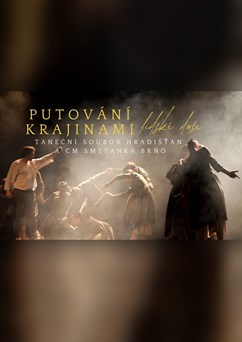 Putování krajinami lidské duše (TS Hradišťan a CM Smetanka)