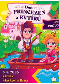 Den princezen a rytířů - Zámek Slavkov
