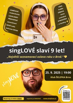 singLOVÉ slaví 9 let! Přijď, ať to odsingLUJEME společně :) 
