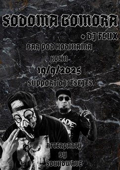 Sodoma Gomora & Dj Flux +After party by soundwave