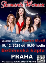 Romantic Woman v Betlémské kapli