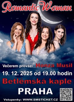 Romantic Woman v Betlémské kapli