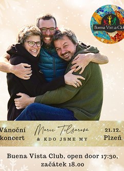 Marie Tilšarová & Kdo Jsme My - Vánoční koncert Plzeň