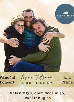 Marie Tilšarová & Kdo Jsme My - Vánoční koncert Praha