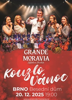 KOUZLO VÁNOC - Grande Moravia Ladislava Pavluše