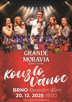 KOUZLO VÁNOC - Grande Moravia Ladislava Pavluše