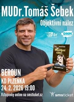 MUDr. Tomáš Šebek: Objektivní nález