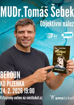 MUDr. Tomáš Šebek: Objektivní nález