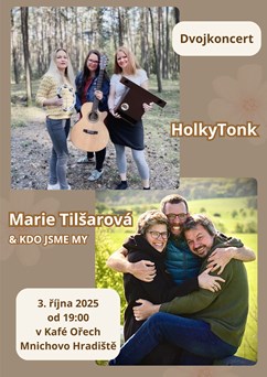 Dvojkoncert HolkyTonk & Marie Tilšarová
