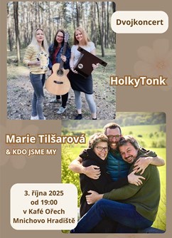 Dvojkoncert HolkyTonk & Marie Tilšarová