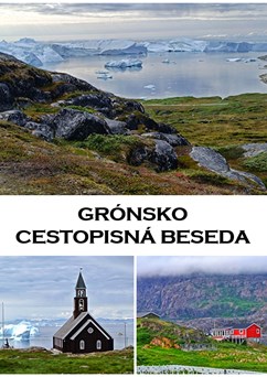 Grónsko - cestopisná beseda