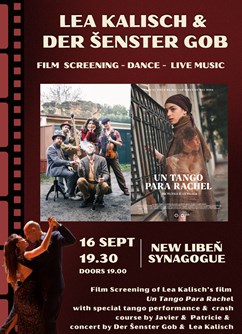 Lea Kalisch & Der Šenster Gob (film+dance+concert)