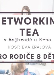 Networking TEA Rajhrad / host Eva Králová