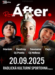  Rap Áfter: Maniak + Sawsane + Deetray + další