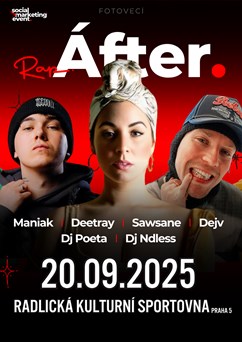  Rap Áfter: Maniak + Sawsane + Deetray + další