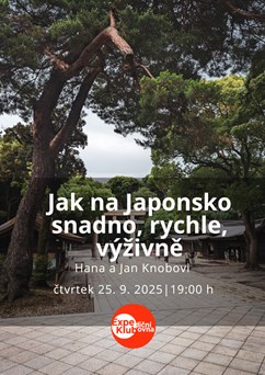 Jak na Japonsko snadno, rychle, výživně