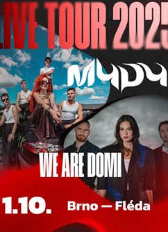 Mydy + We Are Domi