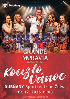 KOUZLO VÁNOC - Grande Moravia Ladislava Pavluše