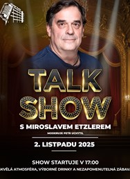 Talk Show Miroslav Etzler 
