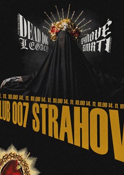 Dead Dog Legacy (křest alba) + Synové smrti