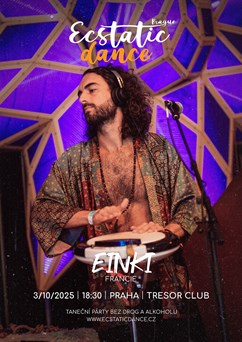 ECSTATIC DANCE PRAGUE - DJ Einki (Francie)