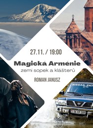 Magická Arménie - zemí sopek a klášterů