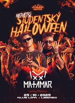 Matamar - Největší Studentský Halloween | Klub Lípa Liberec