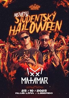Matamar - Největší Studentský Halloween | Klub Lípa Liberec