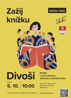 Zažij knížku Divoši s Lucií Lomovou
