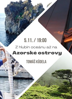 Z hlubin oceánu až na Azorské ostrovy